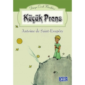 DÜNYA ÇOCUK KLASİKLER DİZİSİ: KÜÇÜK PRENS