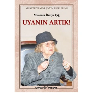 UYANIN ARTIK !