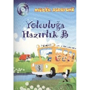 MÜZİK SERÜVENİ:YOLCULUĞA HAZIRLIK B