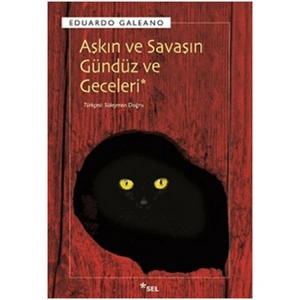 AŞKIN VE SAVAŞIN GÜNDÜZ VE GECELERİ
