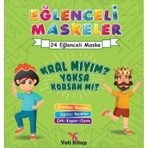 EĞLENCELİ MASKELER - KRAL MIYIM YOKSA KORSAN MI ?