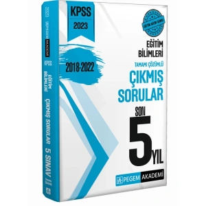 PEGEM 2023 KPSS EĞİTİM BİLİMLERİ ÇIKMIŞ SORULAR SON 5 YIL