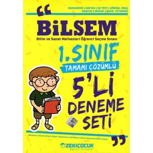 ZEKİ ÇOCUK BİLSEM 1.SINIF TAMAMI ÇÖZÜMLÜ 5Lİ DENEME SETİ