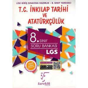 KAREKÖK 8. SINIF T.C İNK TARİHİ VE ATATÜRKÇÜLÜK  SORU BANKASI