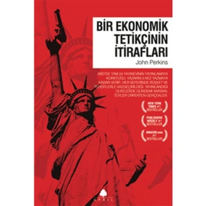 BİR EKONOMİK TETİKÇİNİN İTİRAFLARI 1