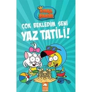 KRAL ŞAKİR-11 ÇOK BEKLEDİM SENİ YAZ TATİLİ!