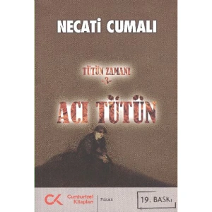 TÜTÜN ZAMANI-3: ACI TÜTÜN