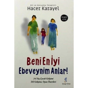 BENİ EN İYİ EBEVEYNİM ANLAR!