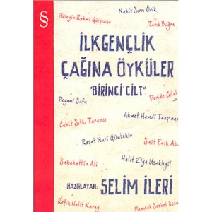 İLKGENÇLİK ÇAĞINA ÖYKÜLER 1.CİLT