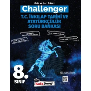KAFADENGİ 8. SINIF CHALLENGER T.C İNKILAP TARİHİ VE ATATÜRKÇÜLÜK SORU BANKASI