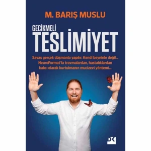 GECİKMELİ TESLİMİYET