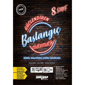 ANKARA YAYINLARI 8. SINIF GÜÇLENDİREN BAŞLANGIÇ KONU ANLATIMLI SORU BANKASI