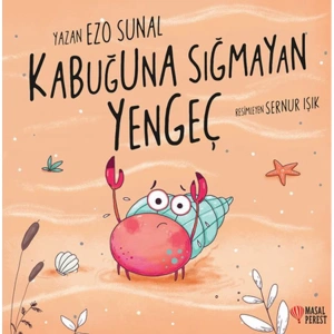 KABUĞUNA SIĞMAYAN YENGEÇ