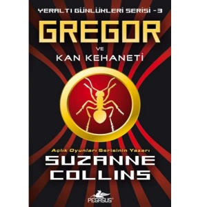 YERALTI GÜNLÜKLERİ SERİSİ-3:GREGOR VE KAN KEHANETİ