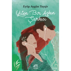 YİTEN BİR AŞKIN ŞARKISI