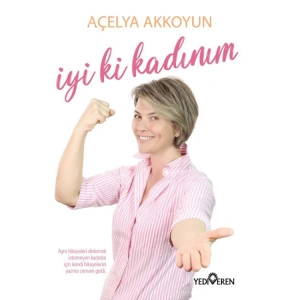 İYİ Kİ KADINIM