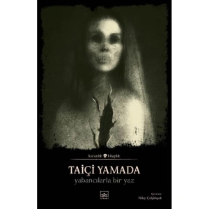 YABANCILARLA BİR YAZ