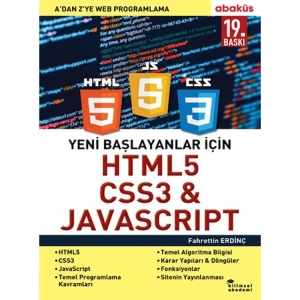 YENİ BAŞLAYANLAR İÇİN HTML5, CSS3 VE JAVASCRIPT A Dan ZYe WEB PROGRAMLAMA