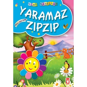 YARAMAZ ZIPZIP / MİNİ MASALLAR