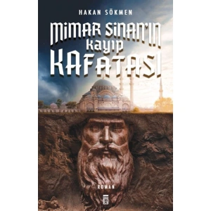 MİMAR SİNANIN KAYIP KAFATASI