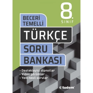 TUDEM 8.SINIF TÜRKÇE BECERİ TEMELLİ SORU BANKASI