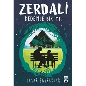 ZERDALİ -  DEDEMLE BİR YIL