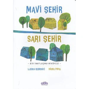 MAVİ ŞEHİR - SARI ŞEHİR