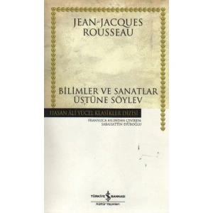 BİLİMLER VE SANATLAR ÜZERİNE SÖYLEV - HASAN ALİ YÜCEL KLASİKLERİ