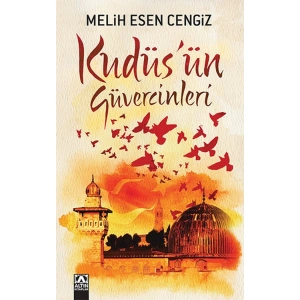 KUDÜSÜN GÜVERCİNLERİ