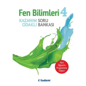 TUDEM 4. SINIF FEN BİLİMLERİ KAZANIM ODAKLI SORU BANKASI