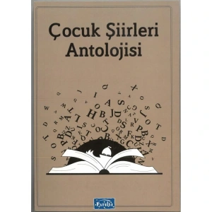 ÇOCUK ŞİİRLERİ ANTOLOJİSİ (100 TEMEL ESER-İLKÖĞRETİM)