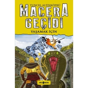 MACERA GEÇİDİ 12 YAŞAMAK İÇİN