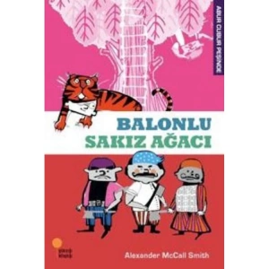 ABUR CUBUR PEŞİNDE-1: BALONLU SAKIZ AĞACI