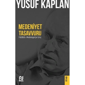 MEDENİYET TASAVVURU