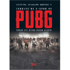 TÜRKİYEDE E-SPOR VE PUBG