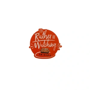 MACMUG BAL-380245 FRIENDS ID RATHER BE WATCHING TURUNCUBARDAK ALTLIĞI