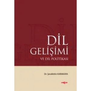 DİL GELİŞİMİ VE DİL POLİTAKASI