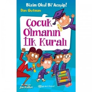BİZİM OKUL Bİ ACAYİP 12 ÇOCUK OLMANIN İLK KURALI