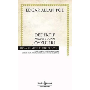 DEDEKTİF AUGUSTE DUPIN  ÖYKÜLERİ - HASAN ALİ YÜCEL KLASİKLERİ CİLTLİ