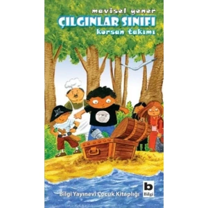 ÇILGINLAR SINIFI-1 : KORSAN TAKIMI