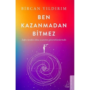 BEN KAZANMADAN BİTMEZ
