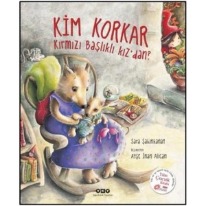 KİM KORKAR KIRMIZI BAŞLIKLI KIZDAN