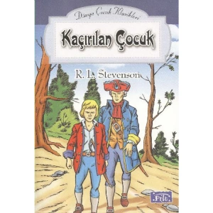 DÜNYA ÇOCUK KLASİKLER DİZİSİ KAÇIRILAN ÇOCUK