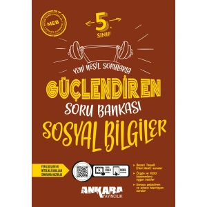 ANKARA 5.SINIF GÜÇLENDİREN SOSYAL BİLGİLER SORU BANKASI