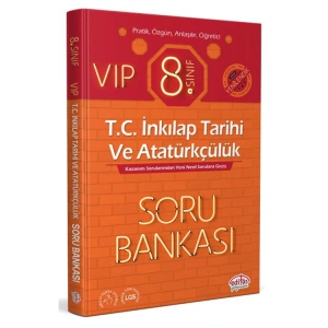 EDİTÖR 8. SINIF VIP T.C İNKILAP TARİHİ VE ATATÜRKÇÜLÜK SORU BANKASI