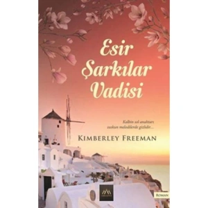 ESKİ ŞARKILAR VADİSİ