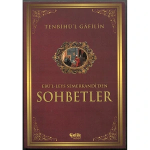 SOHBETLER TENBİHÜL GAFİLİN