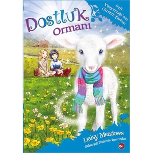 DOSTLUK ORMANI 12 - PUFİ YÜNYUMAĞININ GİZEMLİ ŞARKISI