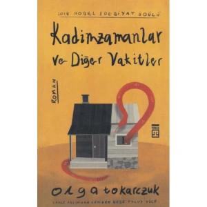 KADİMZAMANLAR VE DİĞER VAKİTLER