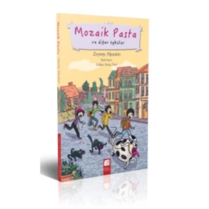 MOZAİK PASTA VE DİĞER ÖYKÜLER